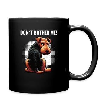 Ne me dérange pas Airedale Terrier Amoureux d’Airedale - Mug uni - noir - Droite