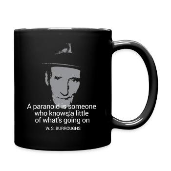 WS Burroughs Zitat über Paranoid - Tasse einfarbig - Schwarz - Rechts