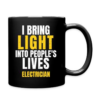 Ich bringe Licht ins Leben der Menschen Elektriker-Geschenk - Tasse einfarbig - Schwarz - Rechts