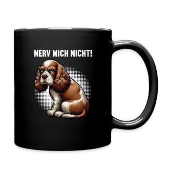Nerv Mich Nicht Cocker Spaniel lustiger cockerhund - Tasse einfarbig - Schwarz - Rechts