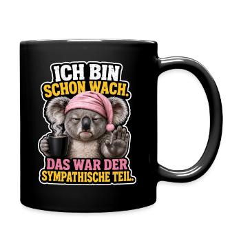 Wach Aber Nicht Ansprechbar - Tasse einfarbig - Schwarz - Rechts