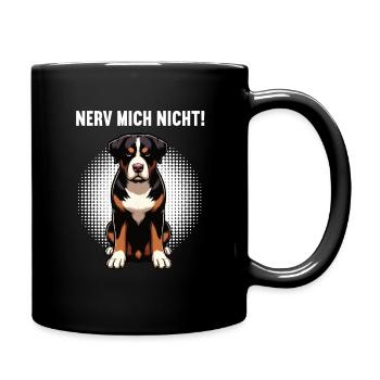 Nerv Mich Nicht Appenzeller Sennenhund Sennenhunde - Tasse einfarbig - Schwarz - Rechts