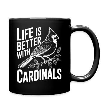 La vie est meilleure avec les cardinaux - Mug uni - noir - Droite