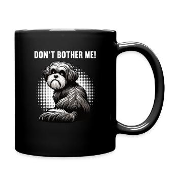 Don't Bother Me Havanese Havanese Owners - Full Colour Mug - black - Right