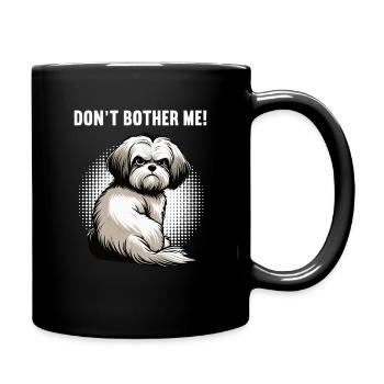 Don't Bother Me Havanese Havanese Owners - Full Colour Mug - black - Right