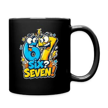 Six Seven 6 7 Meme Jugendwort - Tasse einfarbig - Schwarz - Rechts