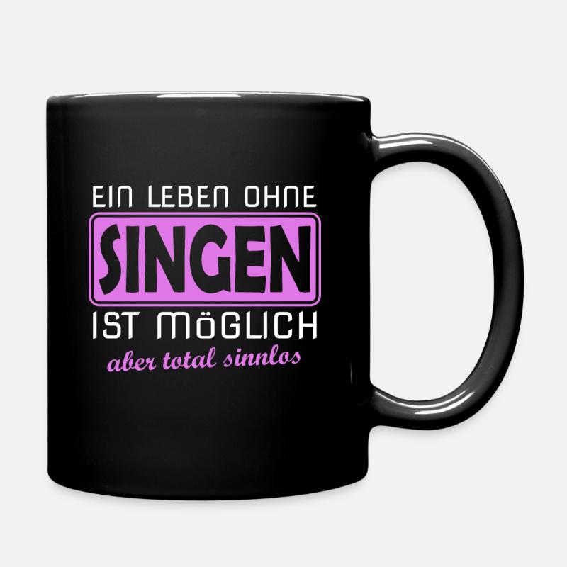 Sänger Geschenk Sängerin Singen - Tasse einfarbig - Schwarz