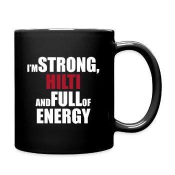 I'm Strong, HILTI and Full of Energy - Full Colour Mug - black - Right