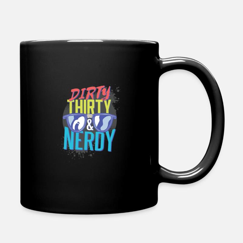 Dirty Nerdy - Tasse einfarbig - Schwarz