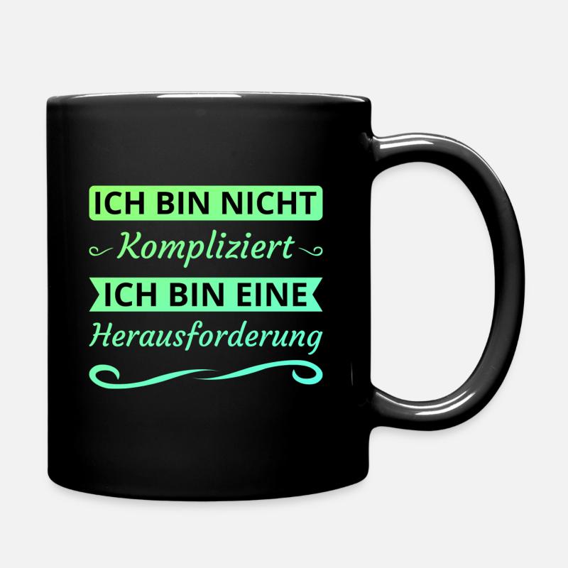 Ich bin nicht kompliziert Lustiger Spruch Humor - Tasse einfarbig - Schwarz