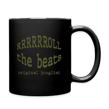 Drum n Bass Classic DNB Roll The Beats Junglist - Full Colour Mug - black - Right