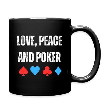 Love, Peace and Poker - Tasse einfarbig - Schwarz - Rechts