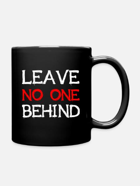 Leave No One Behind Refugees Welcome Geschenkidee - Tasse einfarbig - Schwarz
