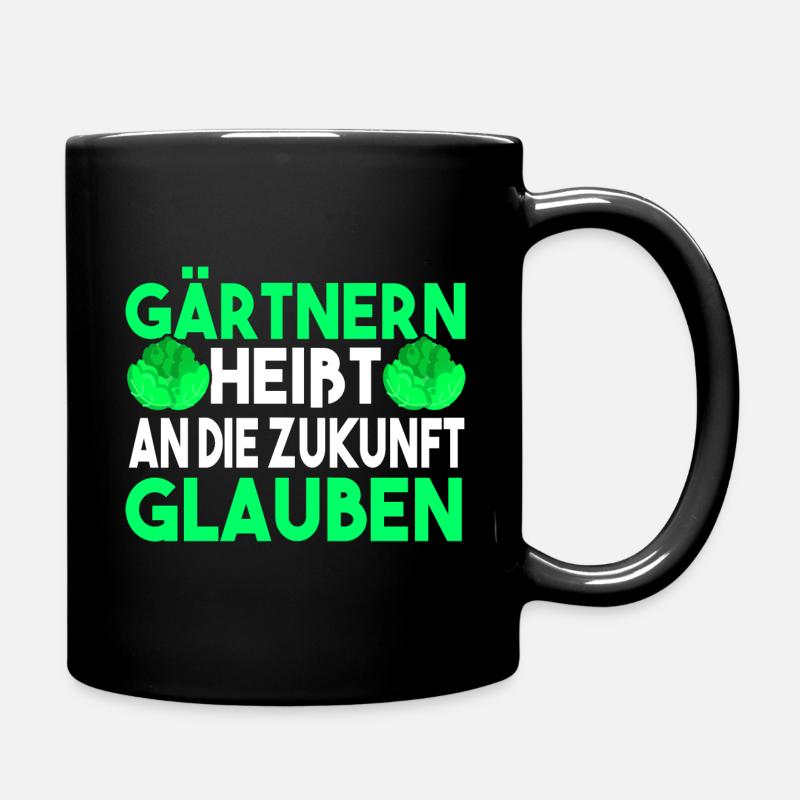 Garten Gärtner Gartenarbeit Geschenk - Tasse einfarbig - Schwarz