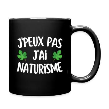 J'peux pas j'ai naturisme - Mug uni - noir - Droite