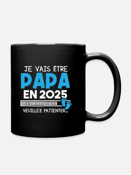 Je vais être papa en 2025 veuillez patienter... - Mug uni - noir