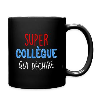 Super Collègue Qui Déchire Humour - Mug uni - noir - Droite