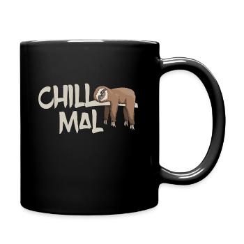 Chill mal Faultier chillen relaxen abhängen - Tasse einfarbig - Schwarz - Rechts