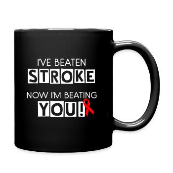 I've Beaten Stroke Now I'm Beating You! - Full Colour Mug - black - Right