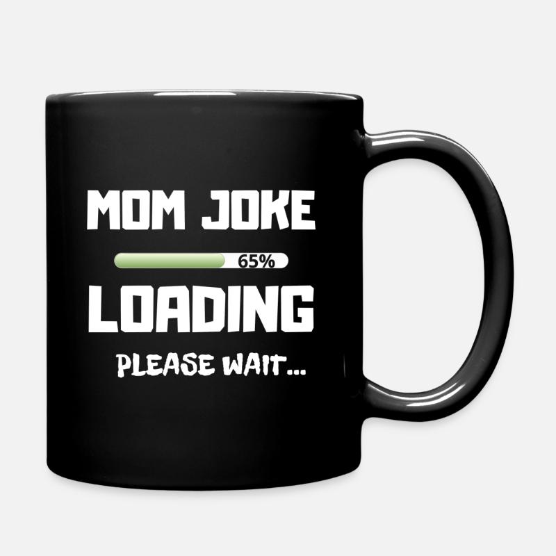MOM JOKE LOADING - Full Colour Mug - black