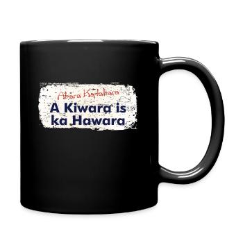 Abara Kadawara a Kiwara is ka Hawara - Tasse einfarbig - Schwarz - Rechts