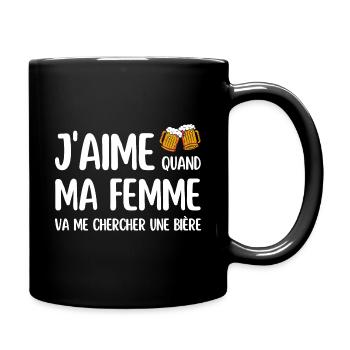 J'aime quand ma femme va me chercher une bière - Mug uni - noir - Droite
