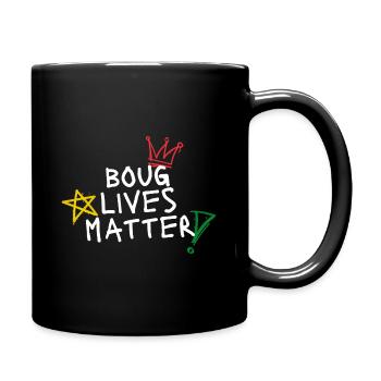 BOUG LIVES MATTER - Tasse einfarbig - Schwarz - Rechts