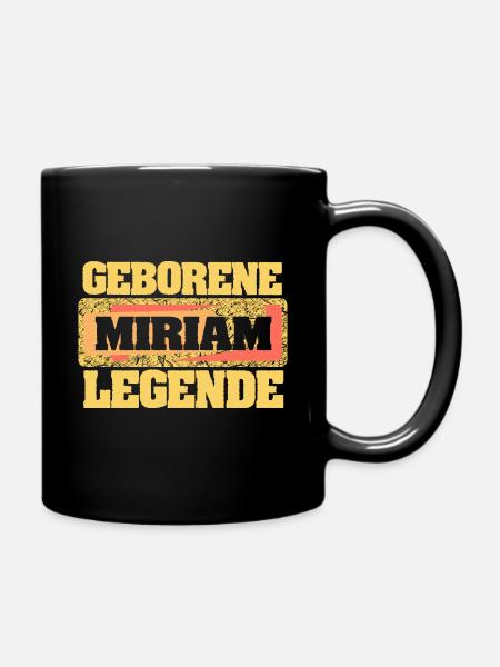 Geborene Legende als Miriam - Tasse einfarbig - Schwarz