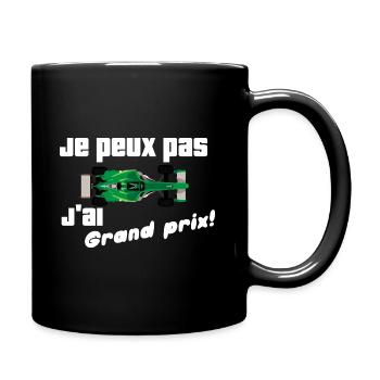 Je peux pas j'ai grand prix - Mug uni - noir - Droite
