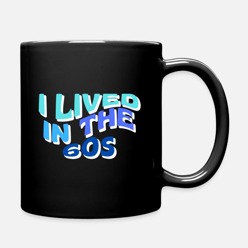 I lived in the 60s - Full Colour Mug - black