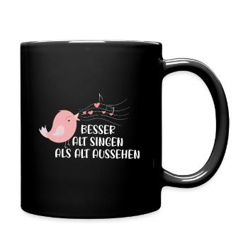 Chor Singen Geschenk Sängerin Sprüche Lustig - Tasse einfarbig - Schwarz - Rechts