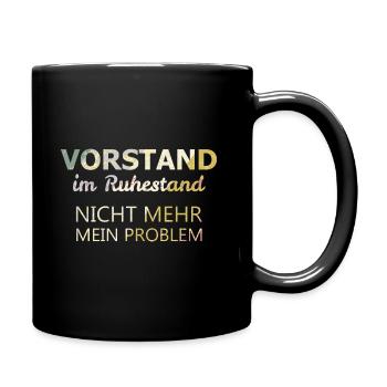 Vorstand im Ruhestand - Tasse einfarbig - Schwarz - Rechts