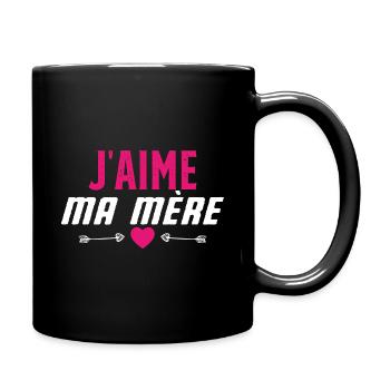 J’aime ma mère fête des mères - Mug uni - noir - Droite