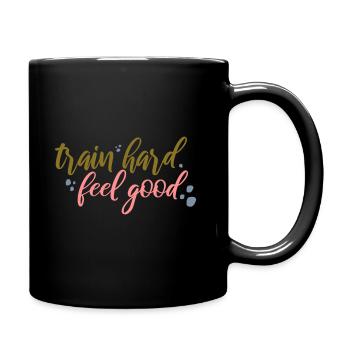 train hard feel good - Full Colour Mug - black - Right