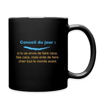 Conseil du jour - Mug uni - noir - Droite