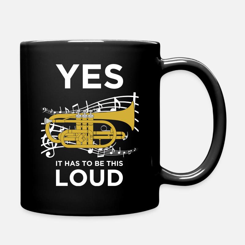 Yes it has to be this loud Cornet Player Gift - Full Colour Mug - black