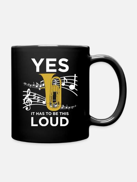Yes is to be this loud Euphonium Musicians - Full Colour Mug - black