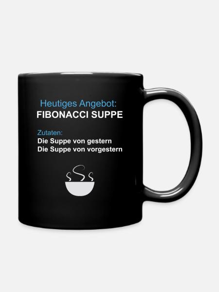 Fibonacci Suppe - lustig Mathe! Witzig Komisch - Tasse einfarbig - Schwarz