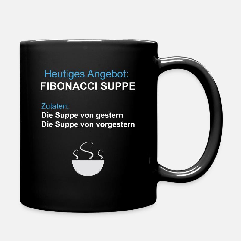 Fibonacci Suppe - lustig Mathe! Witzig Komisch - Tasse einfarbig - Schwarz