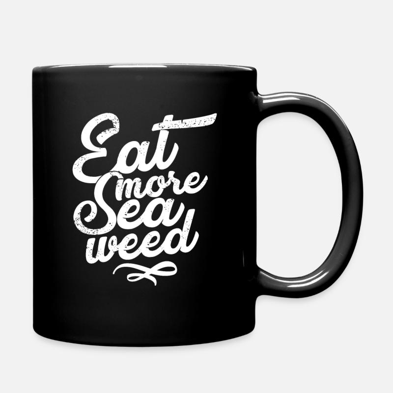 Seaweed, Eat more - Tasse einfarbig - Schwarz