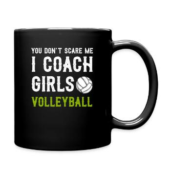 Tu ne me fais pas peur I entraîneur de volley-ball pour filles - Mug uni - noir - Droite