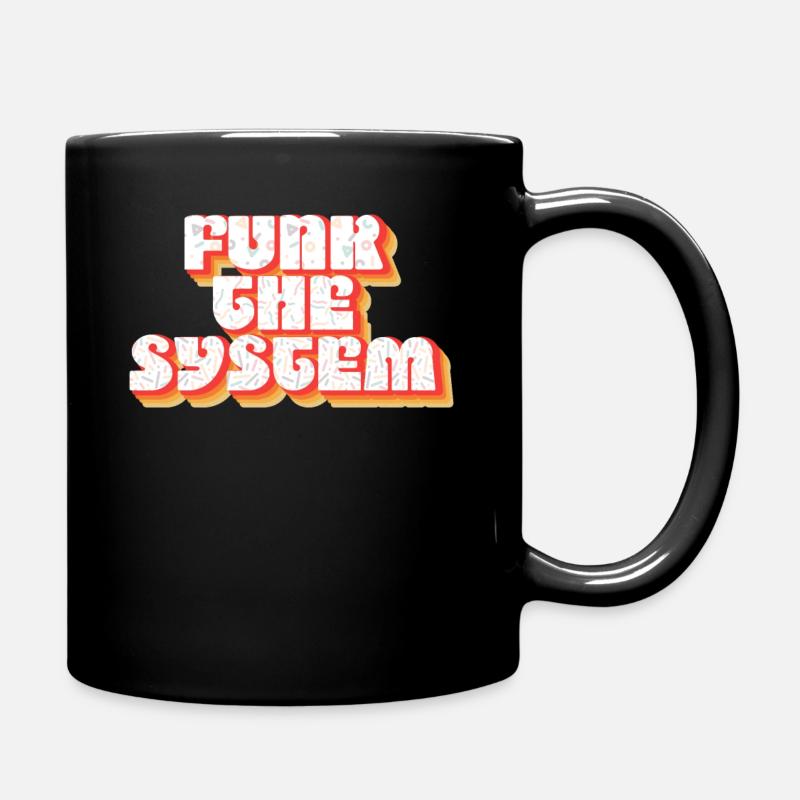 FUNK THE SYSTEM - Tasse einfarbig - Schwarz