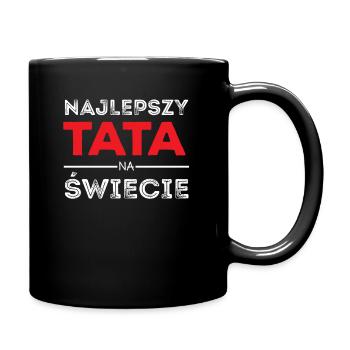 Najlepszy Tata na Swiecie Polish father Papa - Full Colour Mug - black - Right