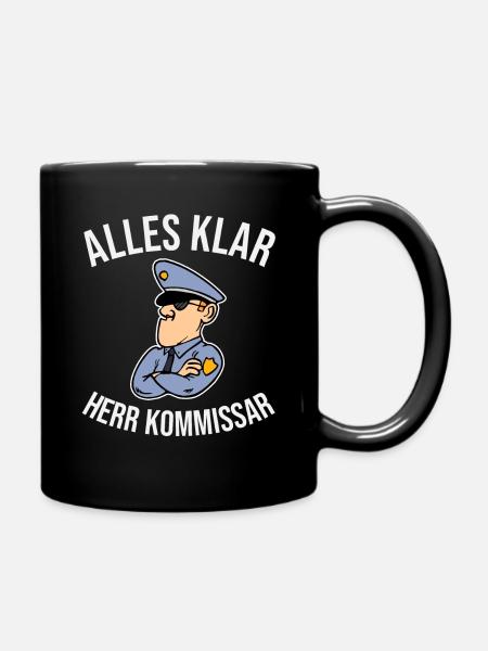Alles klar Herr Kommissar - Tasse einfarbig - Schwarz