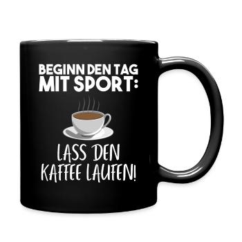 Kaffee Spruch lustig - Tasse einfarbig - Schwarz - Rechts