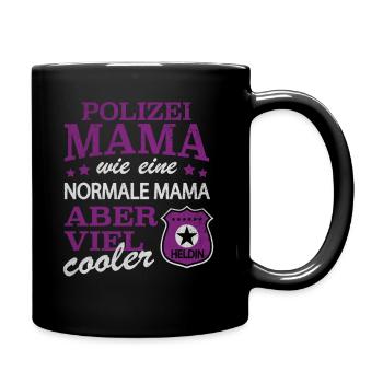 Polizei Mama Mum Mutter Police Cop - Tasse einfarbig - Schwarz - Rechts