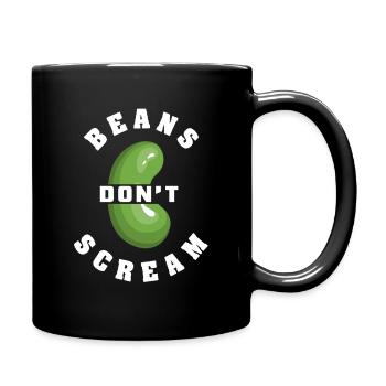 Beans don't scream - Tasse einfarbig - Schwarz - Rechts