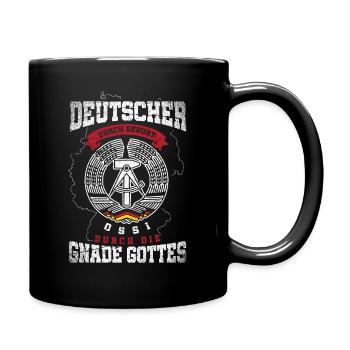Deutscher durch Geburt,Ossi durch die Gnade Gottes - Tasse einfarbig - Schwarz - Rechts