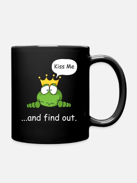 Kiss me and find out, Froschkönig, Süsser Frosch - Tasse einfarbig - Schwarz