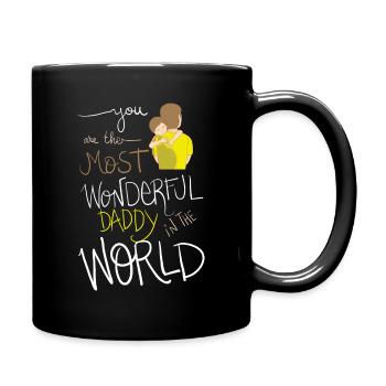You Are The Most Wonderful Daddy In The World - Full Colour Mug - black - Right